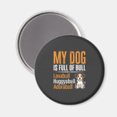 Lustiger Hund voller Stier-Design Magnet (Vorderseite/Rückseite)