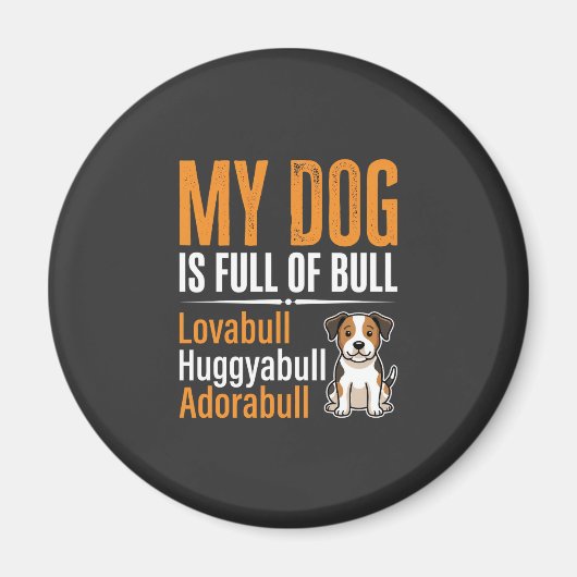 Lustiger Hund voller Stier-Design Magnet (Vorne)