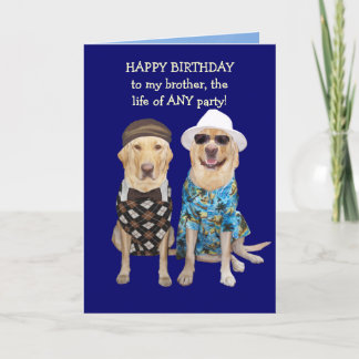 Lustiger Hunde-/Labrador-Geburtstag für Bruder Karte