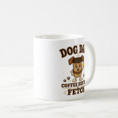 Lustiger Hunde-Vater-Coffee-Before-Fetch-Hunde-Vat Kaffeetasse (VorderseiteRechts)