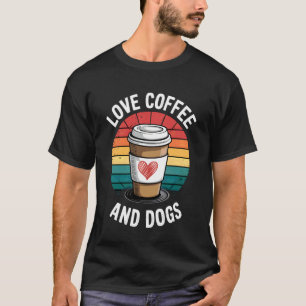 Lustiger Hundewitz Kaffe Humor Hunde Welpe Welpen T-Shirt
