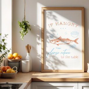 Lustiger Hungriger Fisch Zitat Küchenwand Kunstpos Poster