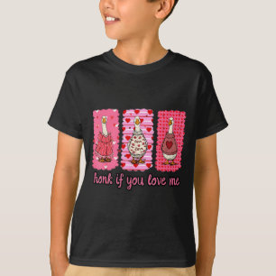 Lustiger Hupton Wenn Du Mich Liebst Dummer Gäns He T-Shirt