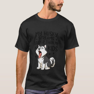 Lustiger Husky-Hundefreund schreit lauter als Kind T-Shirt