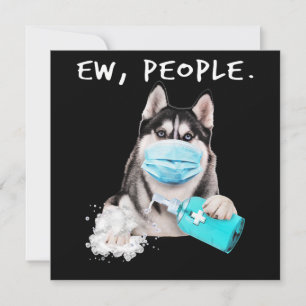 Lustiger Husky, igitt Leute, Hund mit Gesichtsmask Einladung