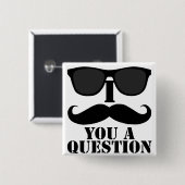 Lustiger i-Schnurrbart Sie ein Button (Vorne & Hinten)