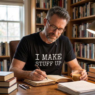 Lustiger Ich-erstelle-Zeug Schriftsteller Autor Ge T-Shirt
