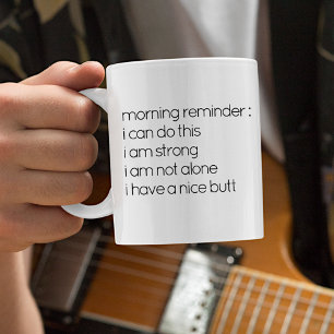 Lustiger „Ich habe einen schönen Hintern“ Zitat Ka Kaffeetasse