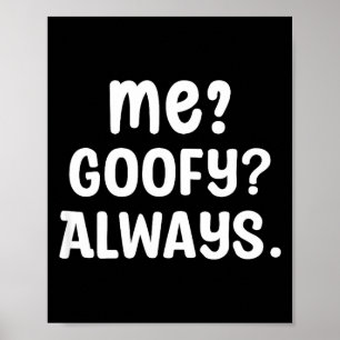 Lustiger Ich_ _ Immer. Humor Witzig Komisch Spruch Poster