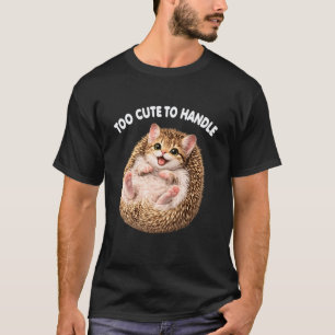 Lustiger Igel Katzen Süßes Tier Meme Liebhaber T-Shirt