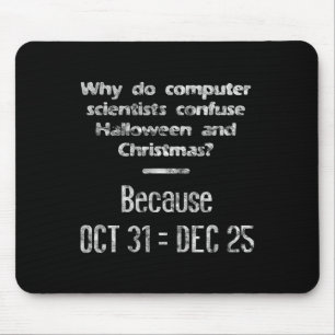 Lustiger Informatiker Halloween Weihnachten Nerd  Mousepad
