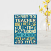 Lustiger Informatiklehrer Multitasking-Zauberer Zi Karte (Gelbe Blume)