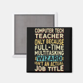 Lustiger Informatiklehrer Multitasking-Zauberer Zi Magnet (Vorderseite/Rückseite)
