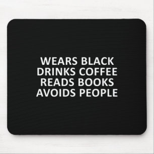 Lustiger Introvertiert trägt Schwarz trinkt Kaffee Mousepad