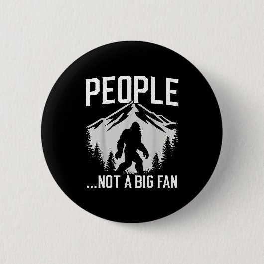 Lustiger Introvertierter Bigfoot-Menschen Kein Gro Button (Vorderseite)