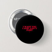 Lustiger introvertierter Valentinstag Ich will dic Button (Vorne & Hinten)