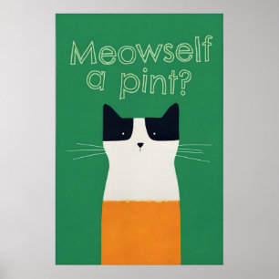 Lustiger Irischer Katzenkunst-Druck Meowself a Pin Poster
