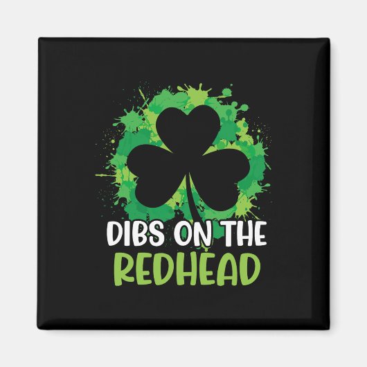 Lustiger irischer St. Patricks Day Shamrock Dibs a Magnet (Vorne)