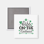Lustiger irischer St. Patricks Day Shamrock Dibs O Magnet (Vorderseite/Rückseite)