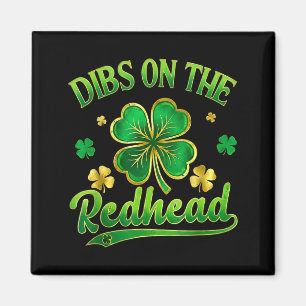 Lustiger irischer St. Patricks Tag Shamrock dibs a Magnet