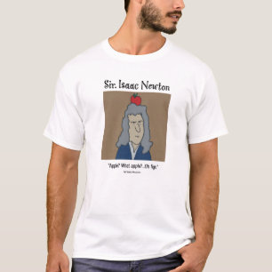 Lustiger Isaac Newton - Weiß T-Shirt