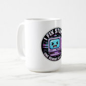 Lustiger IT-Support-Aufkleber - Ich behebe Dummhei Kaffeetasse (Vorderseite Links)