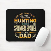 Lustiger Jagd-Vatertag - Springer Spaniel Dad Mousepad (Mit Mouse)