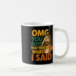 Lustiger Jesus Das hat er nicht gesagt Religiöser Kaffeetasse