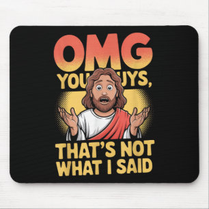 Lustiger Jesus Das hat er nicht gesagt Religiöser Mousepad
