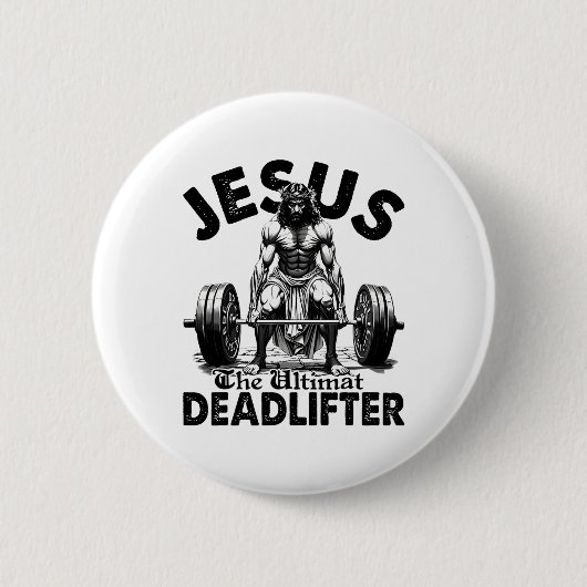 Lustiger Jesus Der ultimative Deadlifter Christlic Button (Vorderseite)