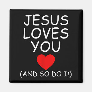 Lustiger Jesus Liebt Dich Und So Tue Ich Es Jesus  Magnet
