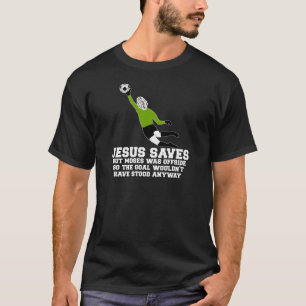 Lustiger Jesus rettet T-Shirt