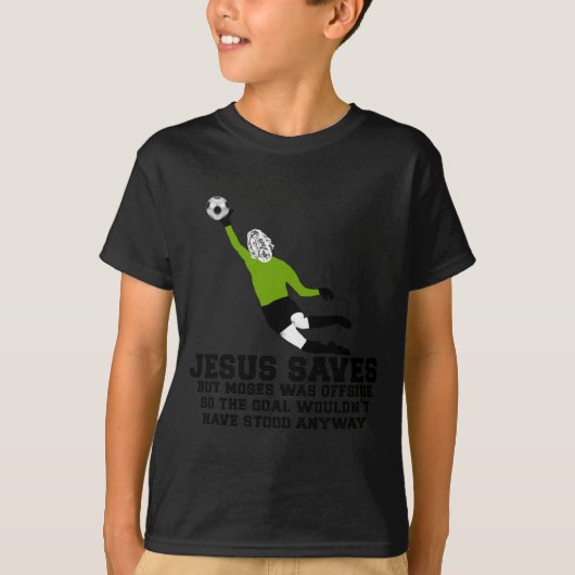 Lustiger Jesus rettet T-Shirt (Vorderseite)