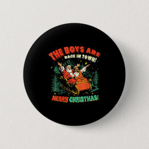 Lustiger Jesus Santa The Boys Are Back In Town Fro Button