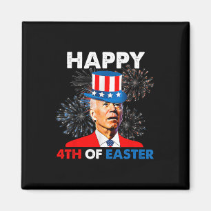 Lustiger Joe Biden 4. Juli Frohe 4. Ostern uns Magnet