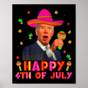 Lustiger Joe Biden Cinco De Mayo Frohes 4. Juli Ic Poster