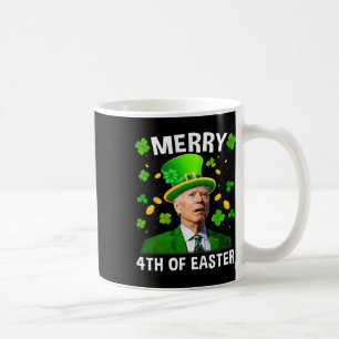 Lustiger Joe Biden St. Patricks Tag Frohe 4. Oster Kaffeetasse