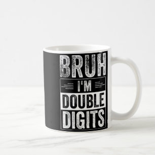 Lustiger Junge 10. Geburtstag Bruh Ich bin zweiste Kaffeetasse