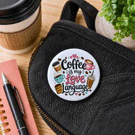 Lustiger Kaffee ist meine Liebessprache Button