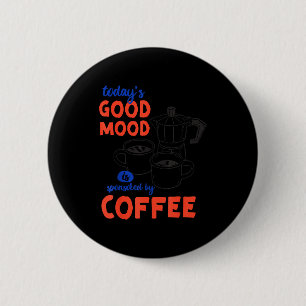 Lustiger Kaffee mit gesponserter guter Laune für h Button