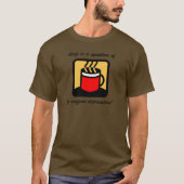Lustiger Kaffee T-Shirt (Vorderseite)