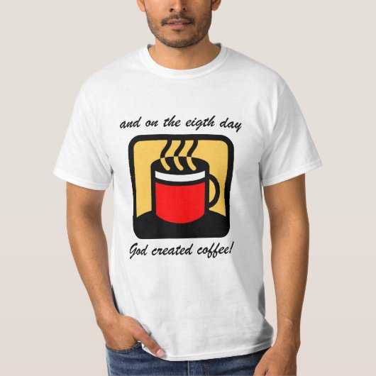 Lustiger Kaffee T-Shirt (Vorderseite)