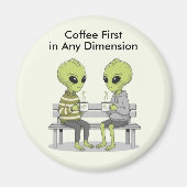 Lustiger Kaffee und Aliens Magnet (Vorne)