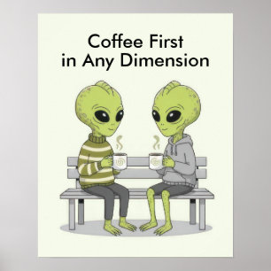 Lustiger Kaffee und Außerirdische Poster