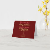 Lustiger Kaffee, Valentinstag  Karte (Gelbe Blume)