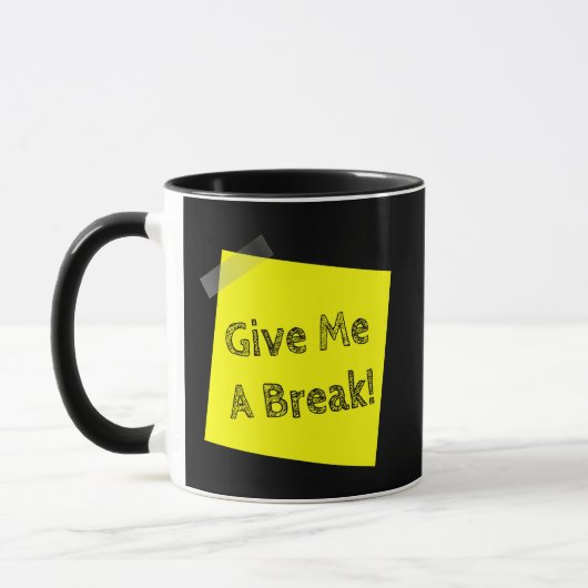 Lustiger Kaffeebecher 'Gib Mir Eine Pause' Tasse (Links)