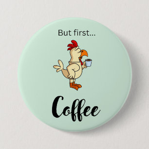 Lustiger Kaffeetaster mit Huhn Button