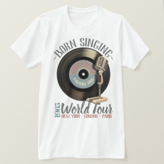 Lustiger Karaoke-König Born Singing World Tour T-Shirt