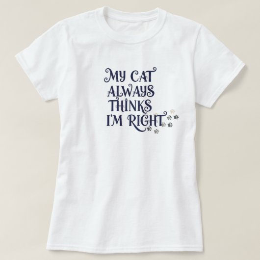 Lustiger Katzen-Text T-Shirt (Design vorne)
