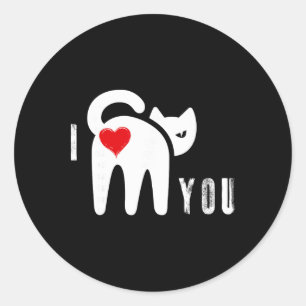 Lustiger Katzenarsch Herz Valentinstag Ich liebe d Runder Aufkleber